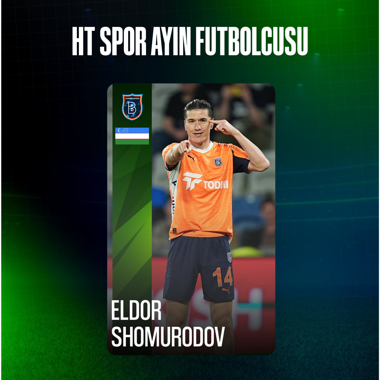 Nisan Ayının Futbol Yıldızı Eldor Shomurodov, Başakşehir’in Gururu Oldu