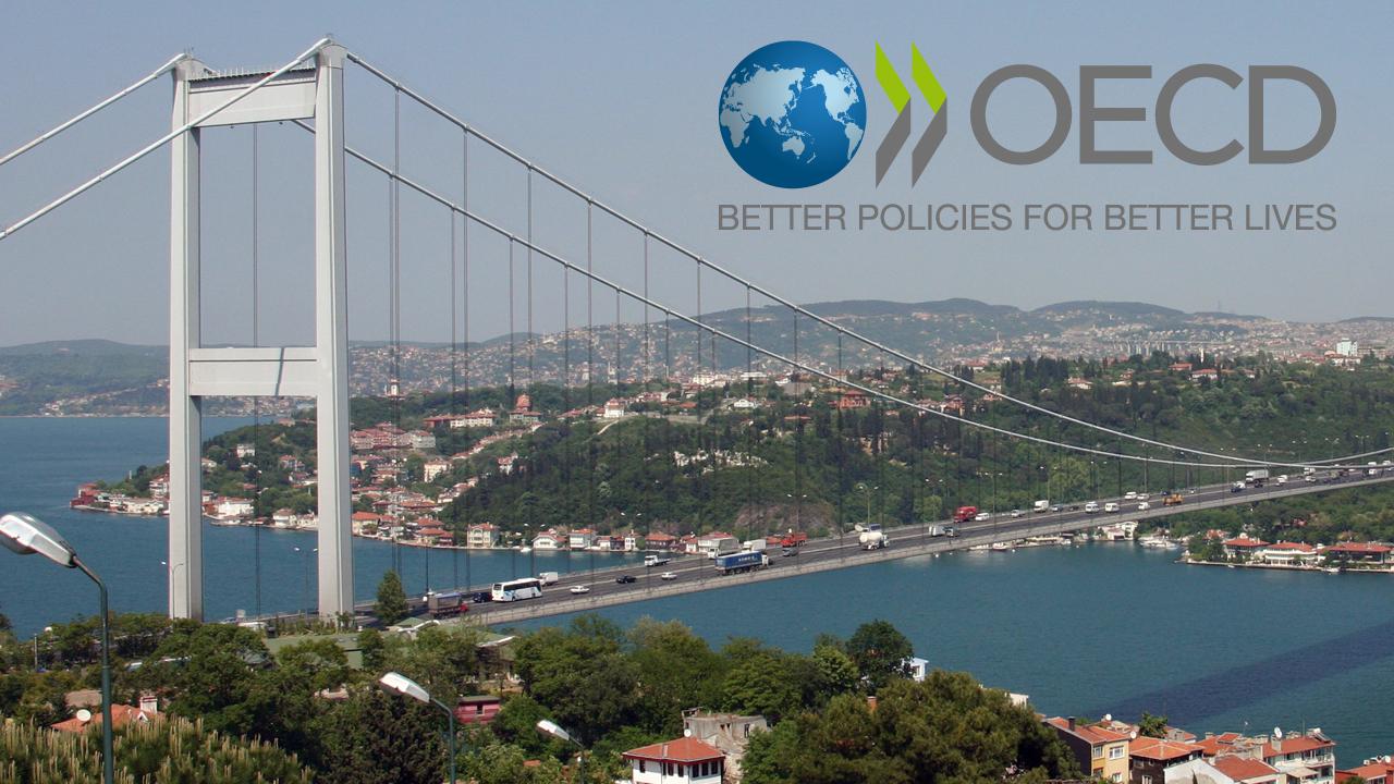 OECD Türkiye’yi lojistik ve transit geçiş için ideal ticaret merkezi olarak nitelendirdi