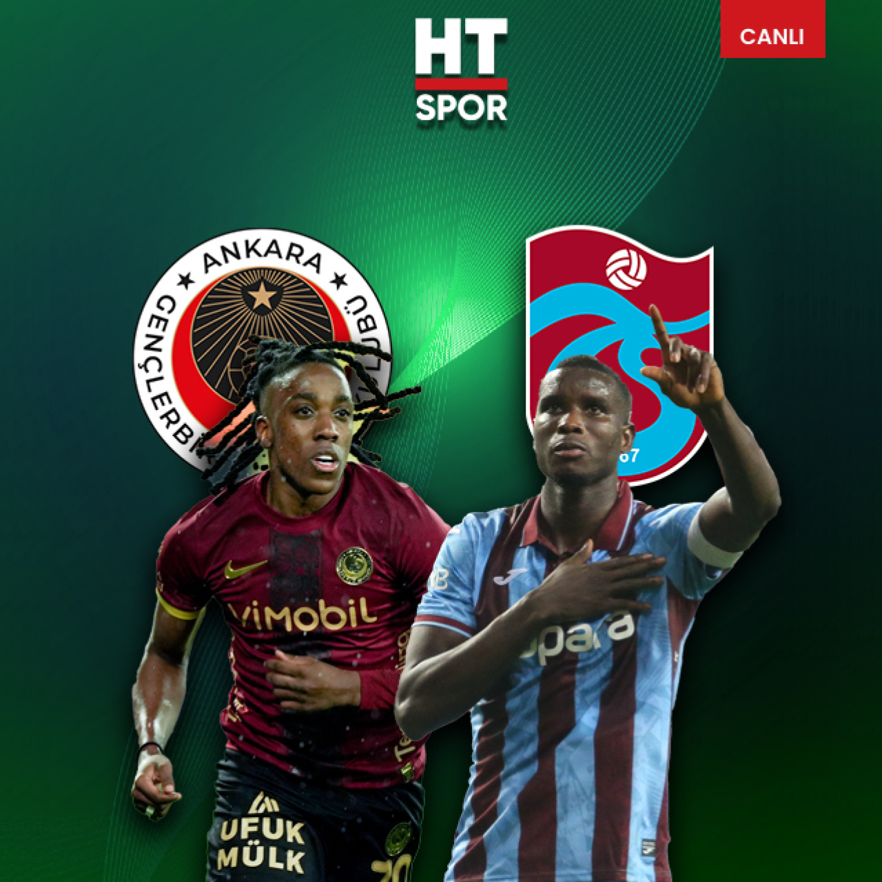 Trabzonspor ve Gençlerbirliği Türkiye Kupası final biletini kapmak için karşı karşıya geldi